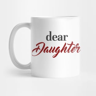 Daddy's little girl Mug